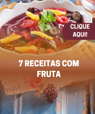 7 receitas com fruta @Teleculinária